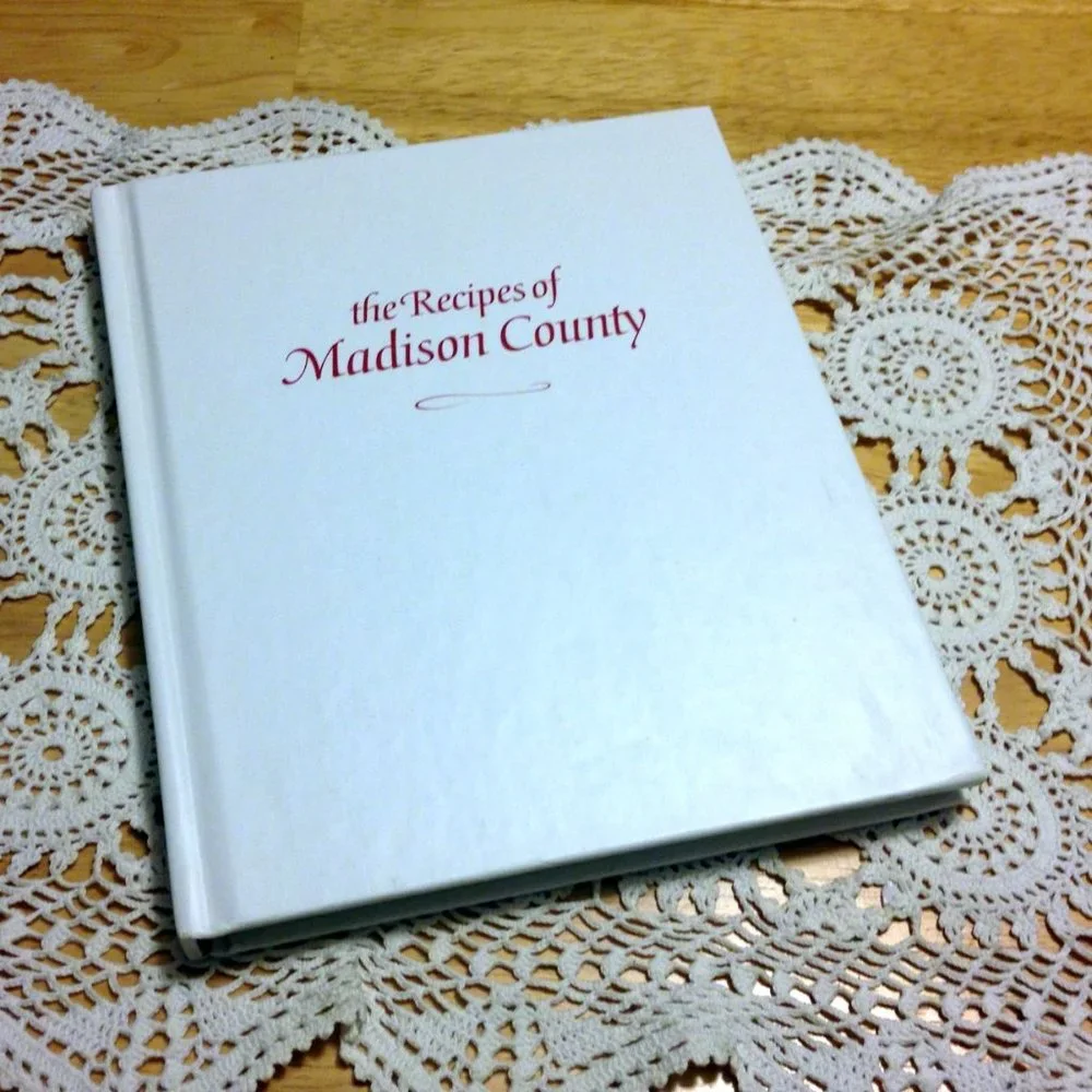 the Recipes of Madison County